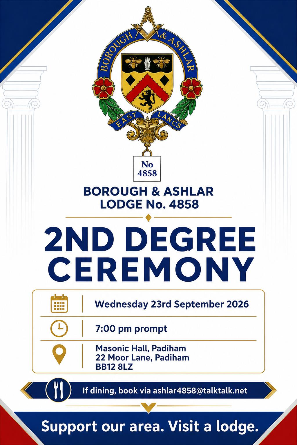 Borough and Ashlar Lodge No. 4858 second degree ceremony on Wednesday 23 September 2026 at 7pm at Padiham Masonic Hall